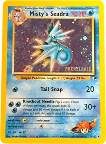 Misty's Seadra (Prerelease) 009/132