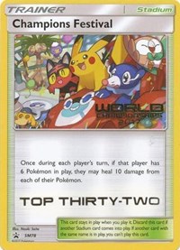Champions Festival (World Championships 2017) [Top Thirty-Two] SM78 SM Promos Pokémon card