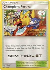 Champions Festival (World Championships 2017) [Semi-Finalist] SM78 SM Promos Pokémon card
