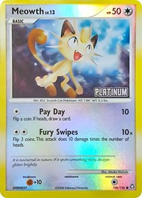 Meowth [Platinum] 106/146 · Reverse Holo