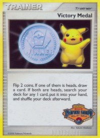 Victory Medal - 2008-2009 (Battle Road Autumn) League & Championship Cards Pokémon card