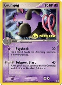 Grumpig (Prerelease) 29/106
