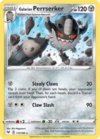 Galarian Perrserker 113/185 · Reverse Holo