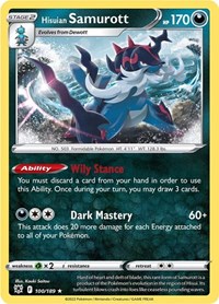 Hisuian Samurott 100/189 · Reverse Holo