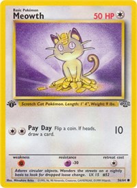 Meowth 56/64 · 1st Edition