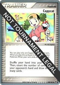 Copycat - 2004 (Chris Fulop) 138/165 World Championship Decks Pokémon card