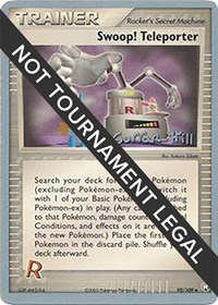 Swoop! Teleporter - 2005 (Curran Hill) 92/109 World Championship Decks Pokémon card