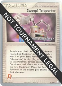 Swoop! Teleporter - 2005 (Michael Gonzalez) 92/109 World Championship Decks Pokémon card