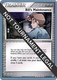 Bill's Maintenance - 2006 (Jimmy Ballard) 87/112 World Championship Decks Pokémon card
