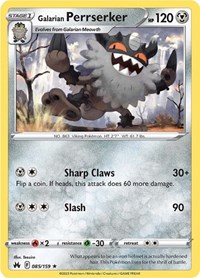 Galarian Perrserker 085/159 · Reverse Holo