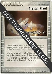 Crystal Shard - 2007 (Jeremy Scharff-Kim) 76/100 World Championship Decks Pokémon card