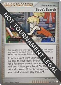 Bebe's Search - 2009 (Tsubasa Nakamura) 89/111 World Championship Decks Pokémon card