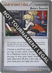 Bebe's Search - 2009 (Stephen Silvestro) 89/111 World Championship Decks Pokémon card