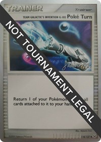 Team Galactic's Invention G-105 Poke Turn - 2009 (Jason Martinez) 118/127 World Championship Decks Pokémon card