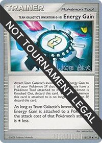 Team Galactic's Invention G-101 Energy Gain - 2010 (Yuta Komatsuda) 116/127 World Championship Decks Pokémon card
