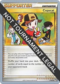 Copycat - 2011 (Ross Cawthon) 77/95 World Championship Decks Pokémon card