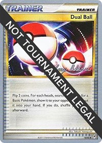 Dual Ball - 2012 (Zachary Bokhari) 78/95 World Championship Decks Pokémon card