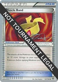Muscle Band - 2014 (Trent Orndorff) 121/146 World Championship Decks Pokémon card