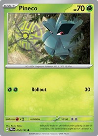 Pineco 004/193 · Reverse Holo