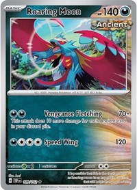 Roaring Moon 109/162 · Reverse Holo