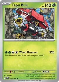 Tapu Bulu 006/064 · Reverse Holo