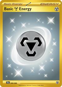 Basic Metal Energy 099/064 Shrouded Fable Pokémon card
