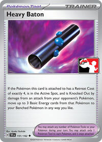 Heavy Baton 151/162 Prize Pack Series Cards Pokémon card