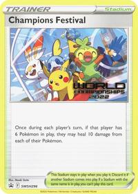 Champions Festival (World Championships 2022) SWSH296 Sword & Shield Promo Cards Pokémon card