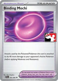 Binding Mochi 055/064 Prize Pack Series Cards Pokémon card
