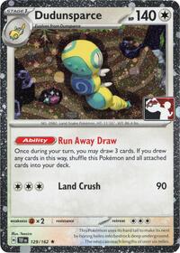 Dudunsparce (Cosmos Holo) 129/162
