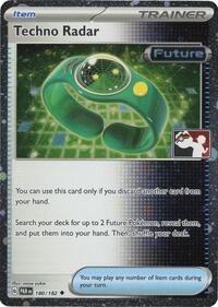 Techno Radar (Cosmos Holo) 180/182 Prize Pack Series Cards Pokémon card