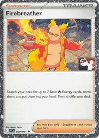 Firebreather (Cosmos Holo) 089/094 Prize Pack Series Cards Pokémon card