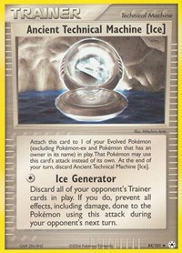 Ancient Technical Machine [Ice] 84/101 EX Hidden Legends Reverse Holo Pokémon card