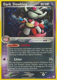 Dark Slowking 9/109 · Reverse Holo