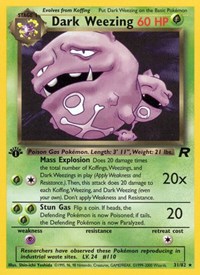 Dark Weezing 31/82 · 1st Edition