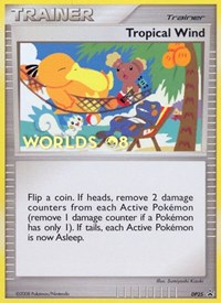 Tropical Wind (Worlds 08) DP25 Diamond and Pearl Promos Pokémon card