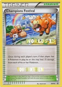 Champions Festival (Worlds 13) [Top 16] BW95 Black and White Promos Pokémon card