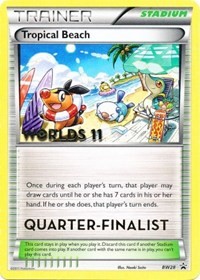 Tropical Beach (Worlds 11) [Quarter-Finalist] BW28 Black and White Promos Pokémon card