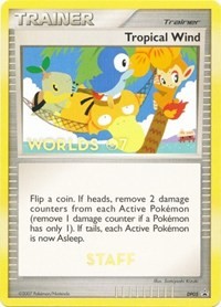 Tropical Winds (Worlds 07) [Staff] DP05 Diamond and Pearl Promos Pokémon card